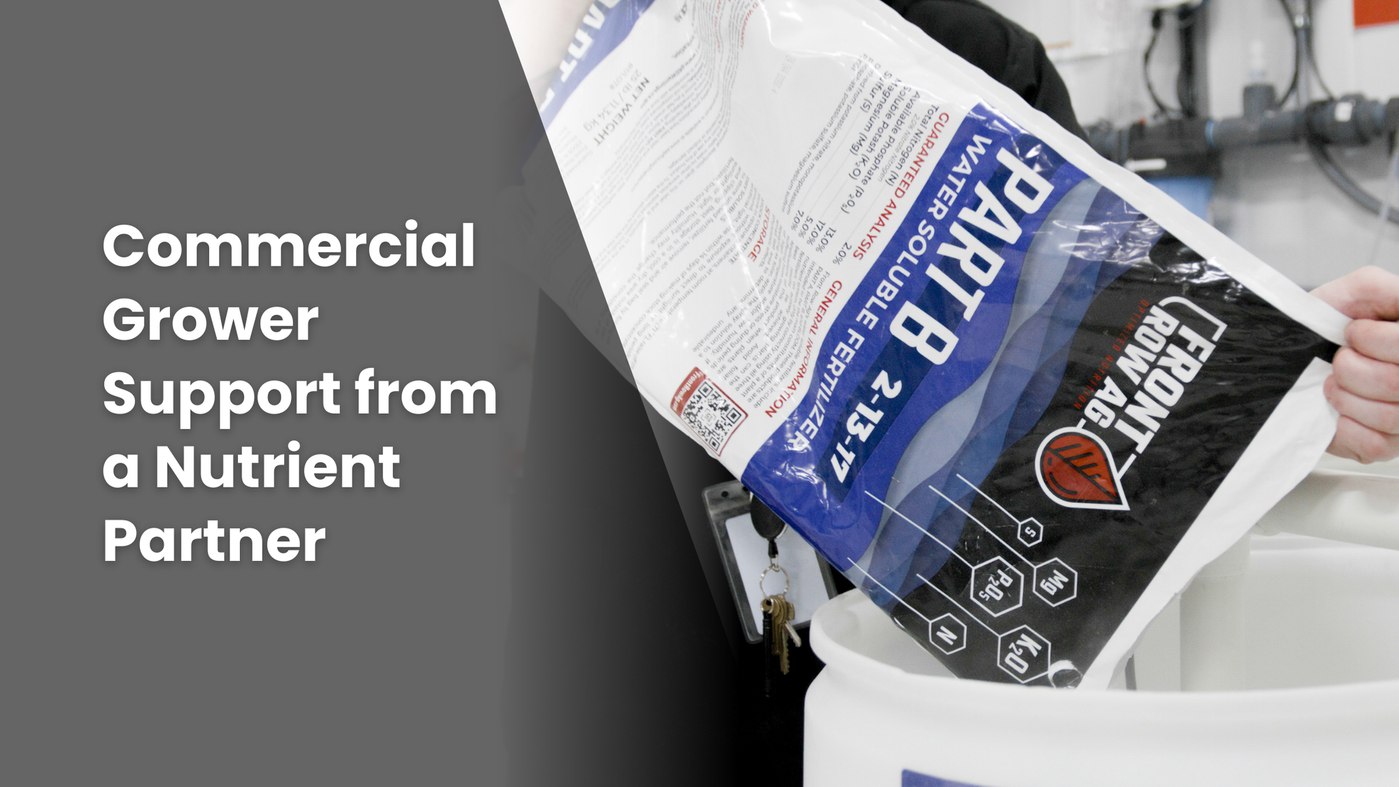 Featured image for a blog article, "Commercial Grower Support from a Nutrient Partner" with an image of Front Row Ag's Part B product.